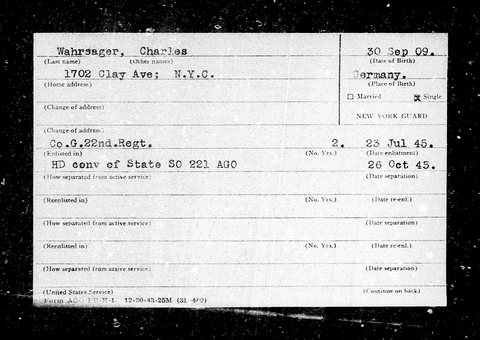 Charles (Kallmann) Wahrsager’s service card in the New York Guard, 1945; he lived with his parents at 1702 Clay Avenue.