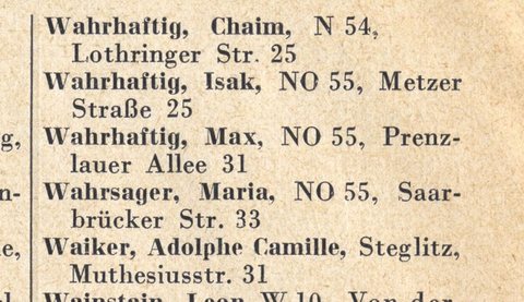 Jewish address book of Greater Berlin, 1931/32: Maria Wahrsager, Saarbrücker Straße 33, the house where Elias Wahrsager’s family had lived (her relation to Elia