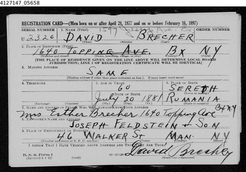 David Brecher’s draft registration card, April 1942: 1640 Topping Avenue, Bronx; born 20 July 1881, “Sereth, Rumania”; signed in his own han