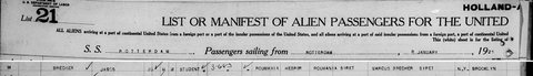 S.S. Rotterdam, sailed 8 January 1921: Jacob [Leon] Brecher, 26, student, of Siret, bound for Brooklyn; nearest relative Marcus Brecher, Siret.