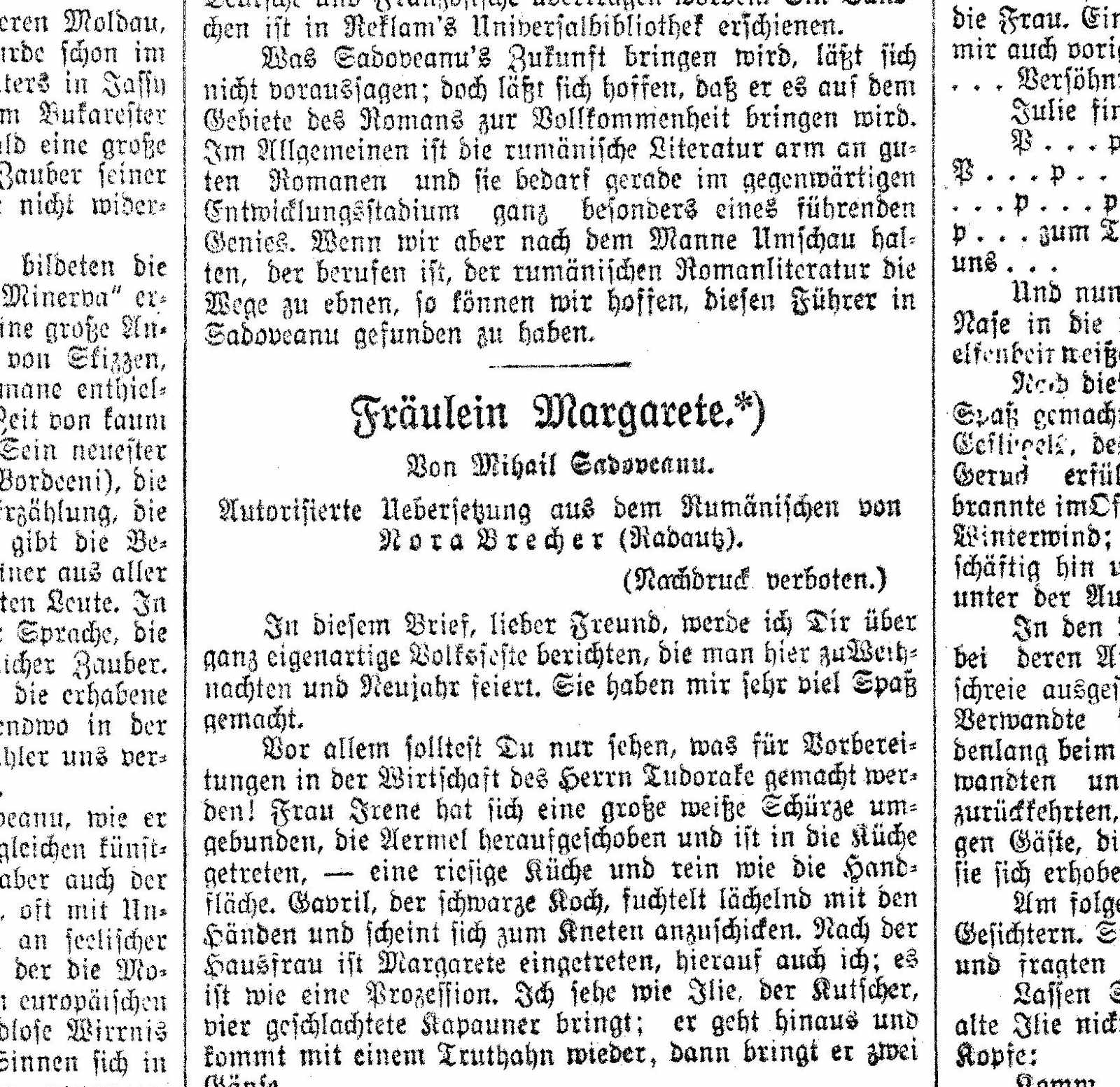 A story by Mihail Sadoveanu, “authorised translation from the Romanian by Nora Brecher (Radautz)”, February 1913.