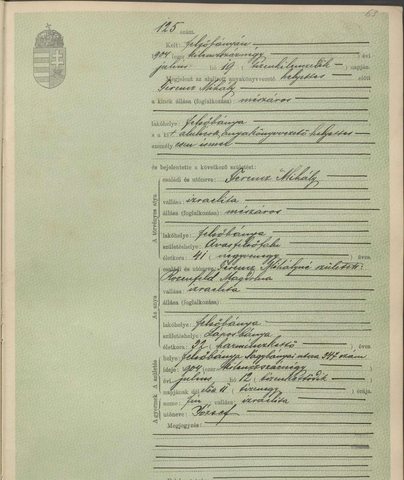Birth of József Ferencz, Felsőbánya, 12 July 1904, son of Mihály Ferencz, butcher, born Avasfelsőfalu, and Magdolna Rozenfeld. Mihály as a son of Hersch Ferencz