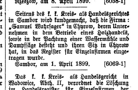 Wiener Zeitung, 9 May 1899, p. 23: the Sambor court enters the firm “Samuel Wahrsager” of Chyrów, a timber business, in the commercial register (kinship to Elia