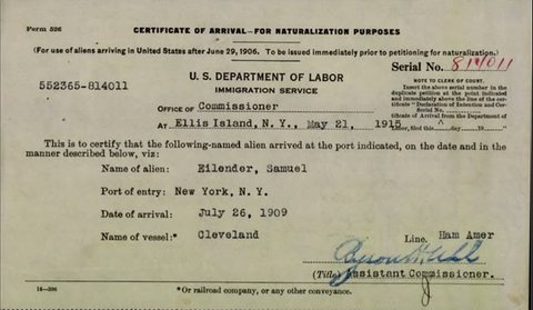 Certificate of Arrival filed with Samuel Eilender’s 1915 petition (no. 814011): he arrived at the port of New York (Ellis Island) on 26 July 1909 on the Clevela