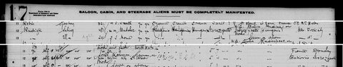 Selig Rudich, 48, and his daughter Ella, 24, from Storozynetz, arriving at New York on the Niagara from Havre, 23 March 1913 (both pages of the list: his wife s