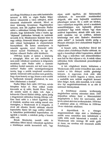 The chapter on the Jewish community of Felsőbánya in the memorial book of Nagybánya and its region: its dayan R’ Májer Zeév Nadler, and the 