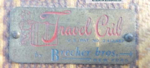 The Travel Crib’s Brecher Brothers nameplate, c. 1947.